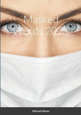 bokomslag Masked Words 2021
