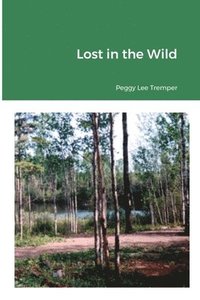 bokomslag Lost in the Wild