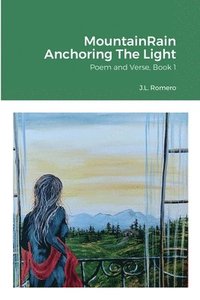 bokomslag MountainRain Anchoring The Light