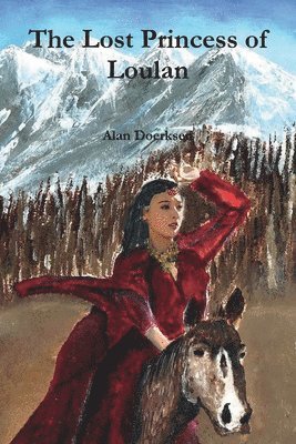 bokomslag Lost Princess of Loulan