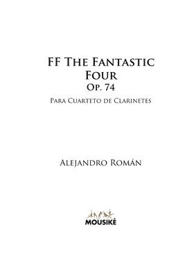 FF The Fantastic Four, Op. 74 1