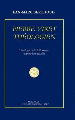 Pierre Viret Thologien 1