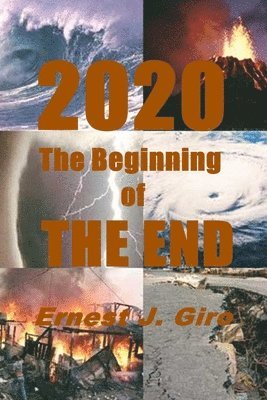 Ernest Giro - 2020 The Beginning of THE END, Häftad