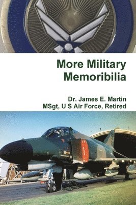 bokomslag More Military Memoribilia