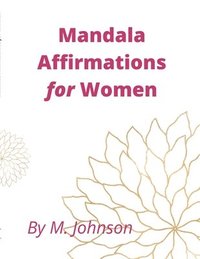 bokomslag Mandala Affirmations for Women