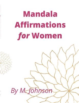 Mandala Affirmations for Women 1