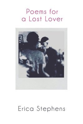 Poems for a Lost Lover 1