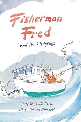 Fisherman Fred and the Fledglings 1