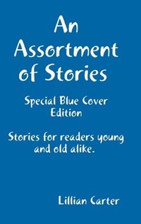 bokomslag An Assortment of Stories (Special Blue Cover Edition)