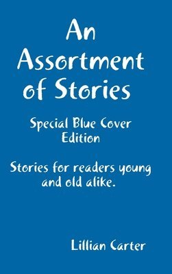 Assortment of Stories (Special Blue Cover Edition)