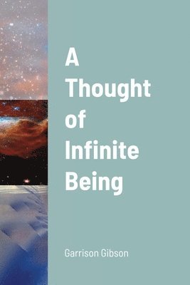 bokomslag Thought of Infinite Being