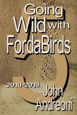 bokomslag GOING WILD WITH FORDA BIRDS Vol 5