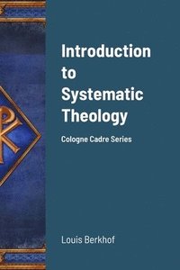 bokomslag Introduction to Systematic Theology