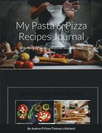 bokomslag My Pasta & Pizza Recipes Notebook