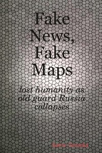 bokomslag Fake News, Fake Maps
