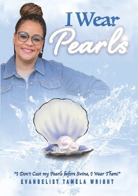 I Wear Pearls 1