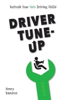 Henry Ramirez - Driver Tune-Up, Häftad