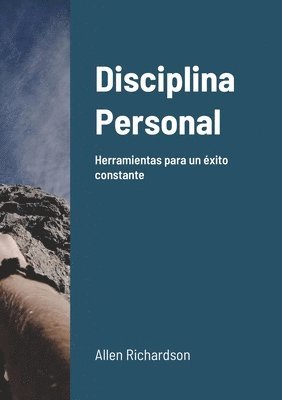 Allen Richardson - Disciplina Personal, Häftad