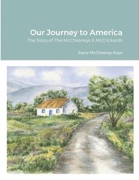 bokomslag Our Journey to America