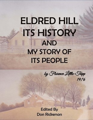 Florence Tripp, Don Rickerson - Eldred Hill, Is History, Häftad