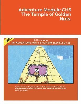 Adventure Module CH3 The Temple of Golden Nuts. 1