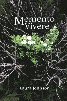 Laura Johnson - Memento Vivere, Häftad