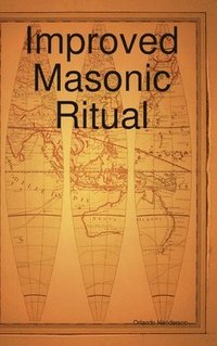 bokomslag Improved Masonic Ritual