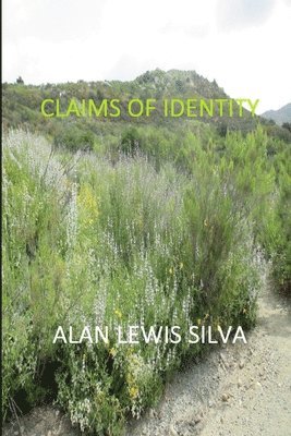 Claims of Identity 1