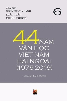 bokomslag 44 N&#259;m V&#259;n H&#7885;c Vi&#7879;t Nam H&#7843;i Ngo&#7841;i (1975-2019) - T&#7853;p 6 (soft cover)