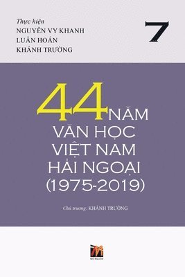 44 N&#259;m V&#259;n H&#7885;c Vi&#7879;t Nam H&#7843;i Ngo&#7841;i (1975-2019) - T&#7853;p 7 (soft cover) 1