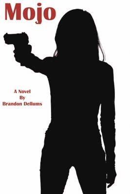 Brandon Dellums - Mojo, Häftad