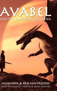 bokomslag Avabel and the Kingdom of Elytha