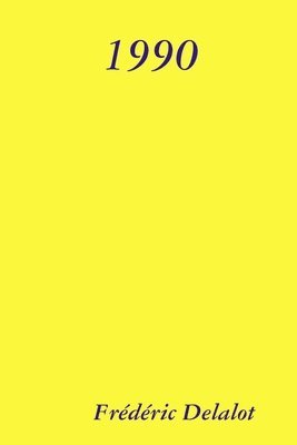 Frédéric Delalot - 1990, Häftad