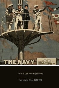 bokomslag The Grand Fleet 1914-1916