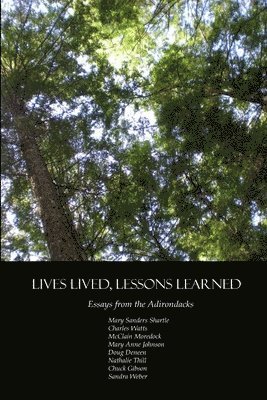 bokomslag Lives Lived, Lessons Learned