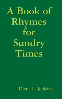 bokomslag Book of Rhymes for Sundry Times