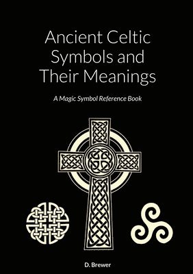 Ancient Celtic Symbols and Their Meanings 1