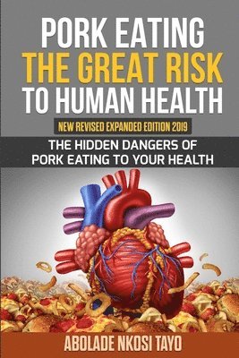 bokomslag Pork Eating the Great Risk to Human Health