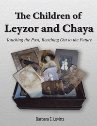 bokomslag The Children of Leyzor and Chaya