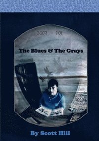 bokomslag The Blues & The Grays