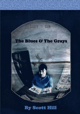 Scott Hill - Blues & The Grays, Häftad