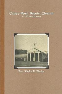 bokomslag Caney Ford Baptist Church a 150 Year History