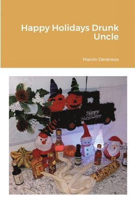 Marvin Devereux, Robert Martin - Happy Holidays Drunk Uncle, Häftad