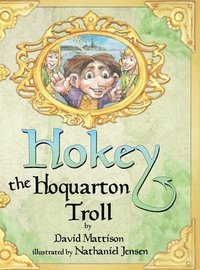 bokomslag Hokey the Hoquarton Troll