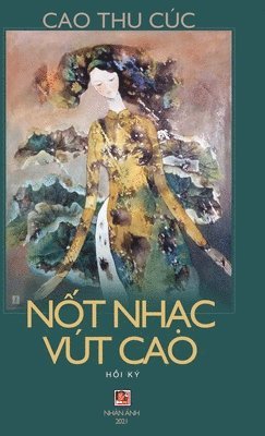 bokomslag N&#7889;t Nh&#7841;c Vt Cao (color)