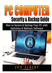 bokomslag PC Computer Security & Backup Guide