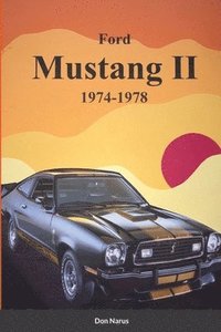 bokomslag Ford Mustang II 1974-1978