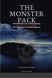 bokomslag The Monster Pack Soulle Island