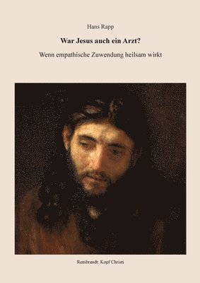 bokomslag War Jesus auch ein Arzt?