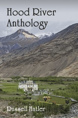 Russell Hatler - Hood River Anthology, Häftad